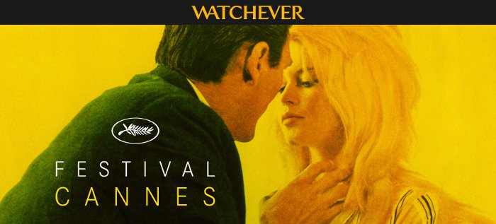 Watchever launcht neuen "Festival de Cannes"-Kanal © Watchever